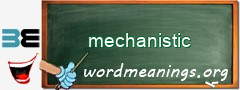 WordMeaning blackboard for mechanistic